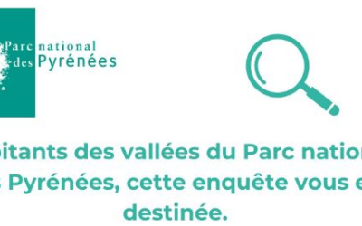 Habitants des vallées du Parc National des Pyrénées, cette enquête vous est destinée